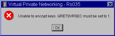 VPN error message: Unable to encrypt key...